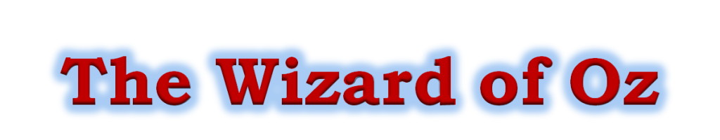 The wizard of Oz